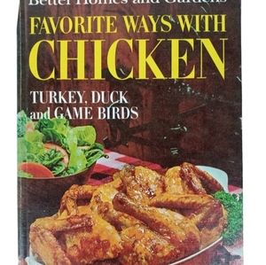 Better Homes and Gardens Cookbook 1968 Favorite  Ways With Chicken
